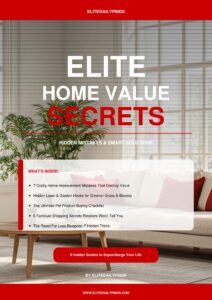 Elite Home Value Secrets